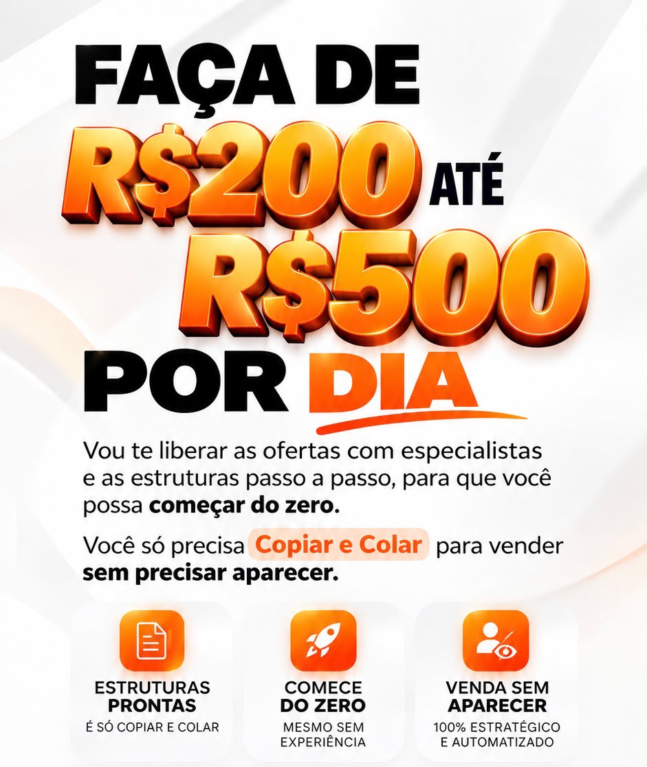 Faça de R$200 até R$500 por dia — estruturas prontas, comece do zero e venda sem aparecer